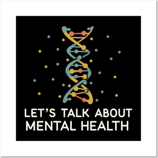 Lets talk about mental health. Posters and Art